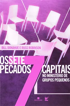 Livro 07 Pecados Capitais No Ministerio De Grupos Pequenos - Resumo, Resenha, PDF, etc.