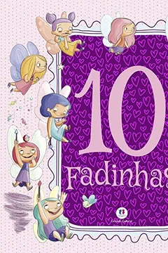 Livro 10 Fadinhas: Uma História de Amigas com Quem Você Pode Contar - Resumo, Resenha, PDF, etc.