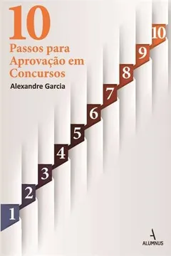 Livro 10 Passos Para Aprovação em Concursos - Resumo, Resenha, PDF, etc.