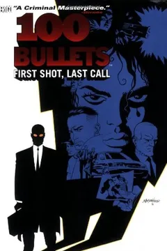 Livro 100 Bullets Vol. 1: First Shot, Last Call - Resumo, Resenha, PDF, etc.