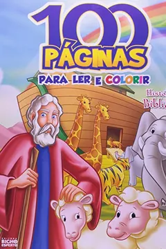 Livro 100 Páginas Para Ler E Colorir. Histórias Bíblicas - Resumo, Resenha, PDF, etc.