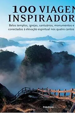 Livro 100 Viagens Inspiradoras - Resumo, Resenha, PDF, etc.