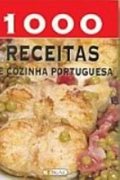 Livro 1000 Receitas De Cozinha Portuguesa - Resumo, Resenha, PDF, etc.