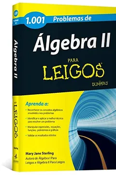 Livro 1001 Problemas de Álgebra II Para Leigos - Resumo, Resenha, PDF, etc.