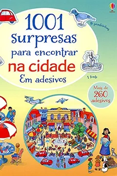Livro 1001 Surpresas Para Encontrar na Cidade em Adesivos - Resumo, Resenha, PDF, etc.