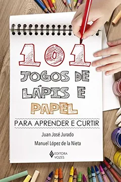 Livro 101 Jogos de Lápis e Papel - Resumo, Resenha, PDF, etc.
