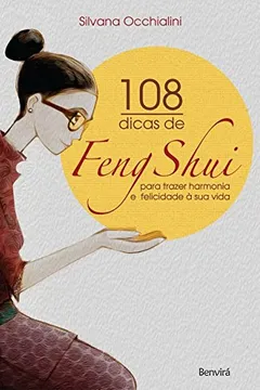 Livro 108 Dicas de Feng Shui Para Trazer Harmonia e Felicidade à Sua Vida - Resumo, Resenha, PDF, etc.