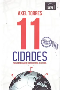 Livro 11 cidades: Para cada viagem, um só destino: o futebol - Resumo, Resenha, PDF, etc.