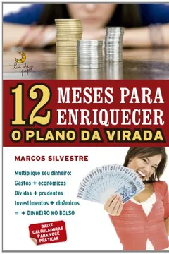 Livro 12 Meses Par Enriquecer. O Plano da Virada. Feminino - Resumo, Resenha, PDF, etc.