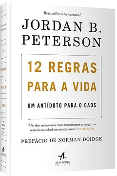 Livro 12 Regras Para a Vida. Um Antídoto Para o Caos - Resumo, Resenha, PDF, etc.