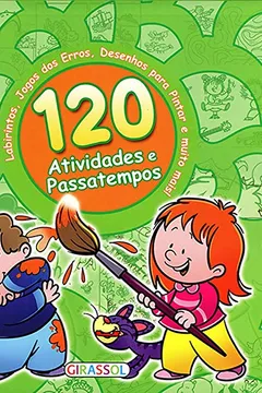 Livro 120 Atividades e Passatempos - Verde - Resumo, Resenha, PDF, etc.