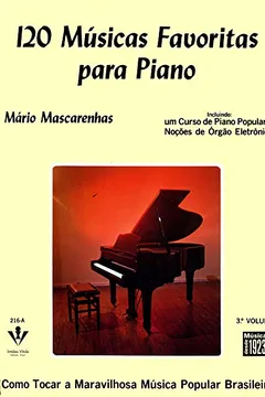 Livro 120 Músicas Favoritas Para Piano - Volume 3 - Resumo, Resenha, PDF, etc.