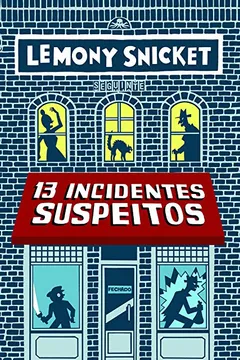 Livro 13 Incidentes Suspeitos - Resumo, Resenha, PDF, etc.