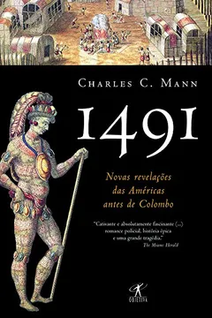 Capa do livro 1491. Novas Revelações Das Américas Antes De Colombo