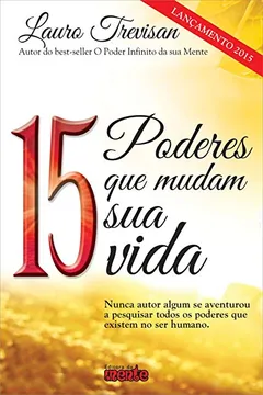 Livro 15 Poderes que Mudam a Sua Vida - Resumo, Resenha, PDF, etc.