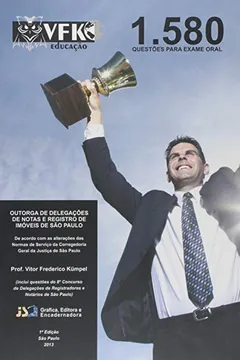 Livro 1.580 Questões Para o Exame Oral. Preparatório Para Cartórios - Resumo, Resenha, PDF, etc.