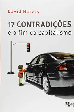 Livro 17 Contradições e o Fim do Capitalismo - Resumo, Resenha, PDF, etc.