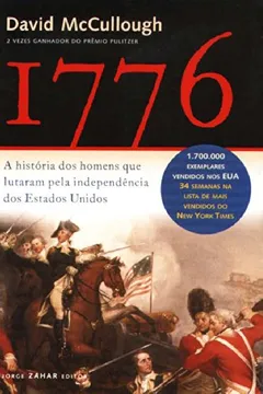 Livro 1776. A História dos Homens que Lutaram Pela Independência dos Estados Unidos - Resumo, Resenha, PDF, etc.