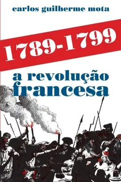Livro 1789-1799. A Revolução Francesa - Resumo, Resenha, PDF, etc.