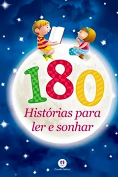 Livro 180 Histórias Para Ler e Sonhar - Resumo, Resenha, PDF, etc.