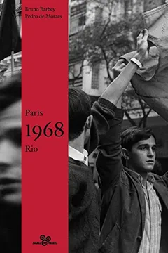 Livro 1968: Paris, Rio - Resumo, Resenha, PDF, etc.