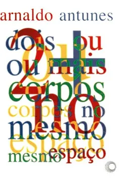 Livro 2 Ou + Corpos No Mesmo Espaco - Resumo, Resenha, PDF, etc.