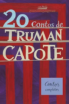 Livro 20 Contos de Truman Capote - Resumo, Resenha, PDF, etc.