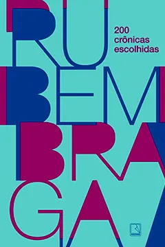 Livro 200 crônicas escolhidas: (Capa nova) - Resumo, Resenha, PDF, etc.