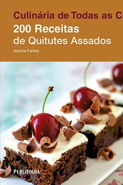 Livro 200 Receitas de Quitutes Assados - Resumo, Resenha, PDF, etc.