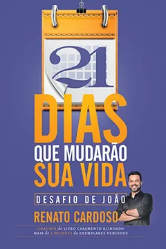 Livro 21 Dias Para Mudar Sua Vida - Resumo, Resenha, PDF, etc.