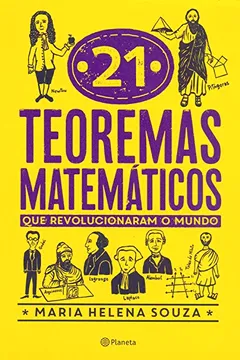 Livro 21 teoremas matemáticos que revolucionaram o mundo - Resumo, Resenha, PDF, etc.