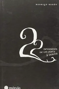 Livro 22 Devaneios de Um Poeta à Deriva - Resumo, Resenha, PDF, etc.