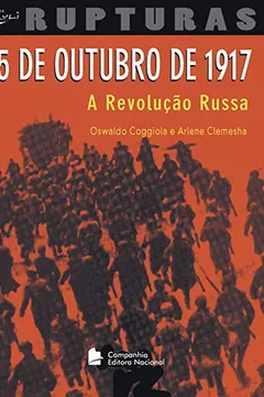 Livro 25 de Outubro de 1917 - Coleção Rupturas - Resumo, Resenha, PDF, etc.