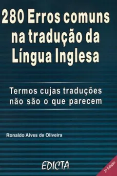 Livro 280 Erros Comuns na Tradução da Língua Inglesa - Resumo, Resenha, PDF, etc.
