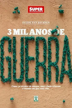 Livro 3 Mil Anos de Guerra - Resumo, Resenha, PDF, etc.