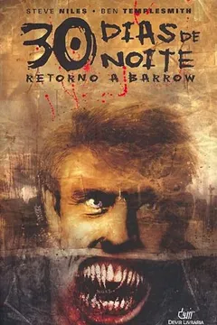 Capa do livro 30 Dias De Noite. Retorno A Barrow