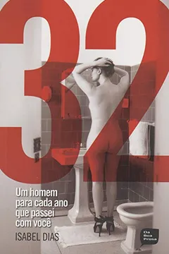 Livro 32. Um Homem Para Cada Ano que Passei com Você - Resumo, Resenha, PDF, etc.