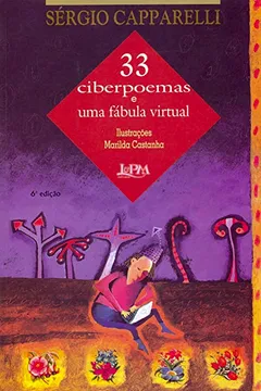 Livro 33 Ciberpoemas E Uma Fábula Virtual - Resumo, Resenha, PDF, etc.