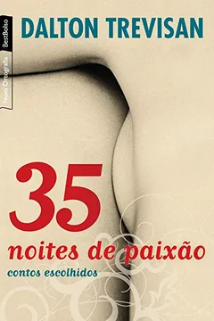 Livro 35 Noites de Paixão. Contos Escolhidos - Resumo, Resenha, PDF, etc.