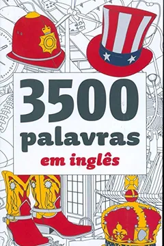 Livro 3500 Palavras em InglÃªs - Resumo, Resenha, PDF, etc.