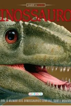 Livro 3D Saber Em Acao Dinossauros - Resumo, Resenha, PDF, etc.