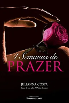 Livro 4 Semanas de Prazer - Resumo, Resenha, PDF, etc.