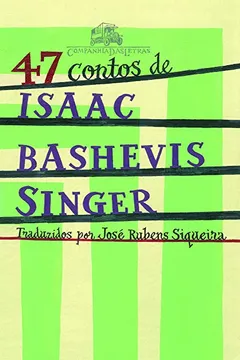 Livro 47 Contos de Isaac Bashevis Singer - Resumo, Resenha, PDF, etc.