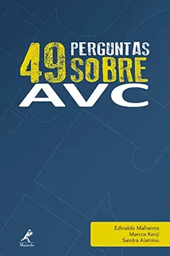 Livro 49 Perguntas Sobre AVC - Resumo, Resenha, PDF, etc.