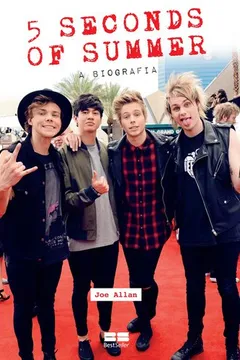 Livro 5 Seconds of Summer. A Biografia - Resumo, Resenha, PDF, etc.