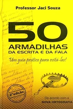 Livro 50 Armadilhas da Escrita e Fala. Um Guia Prático Para Evitá-las - Resumo, Resenha, PDF, etc.
