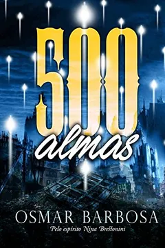Livro 500 Almas - Resumo, Resenha, PDF, etc.