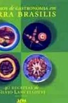 Livro 500 Anos De Gastronomia Em Terra Brasilis - Resumo, Resenha, PDF, etc.