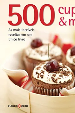 Capa do livro 500 Cupcakes & Muffins