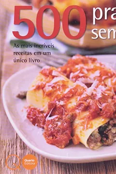 Livro 500 Pratos sem Glúten. As Mais Incríveis Receitas em Um Único Livro - Resumo, Resenha, PDF, etc.